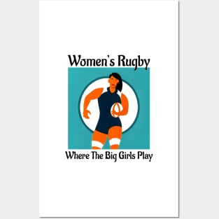 Big Girls Play Rugby Posters and Art